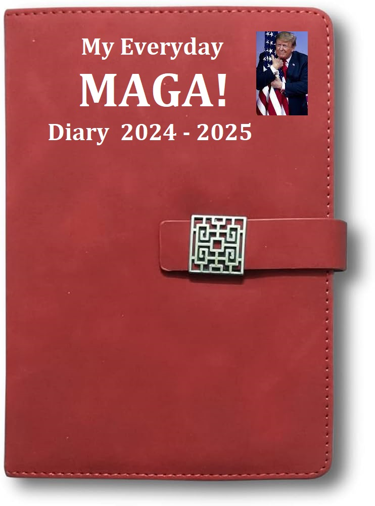 Excerpts from a MAGA Diary